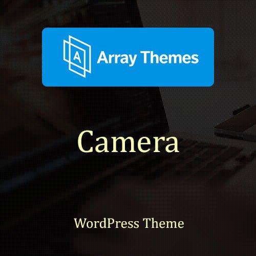Array Themes Camera WordPress Theme Array Themes Camera WordPress Theme