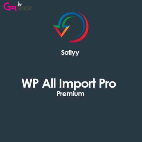 WP All Import Pro Premium WP All Import Pro Premium