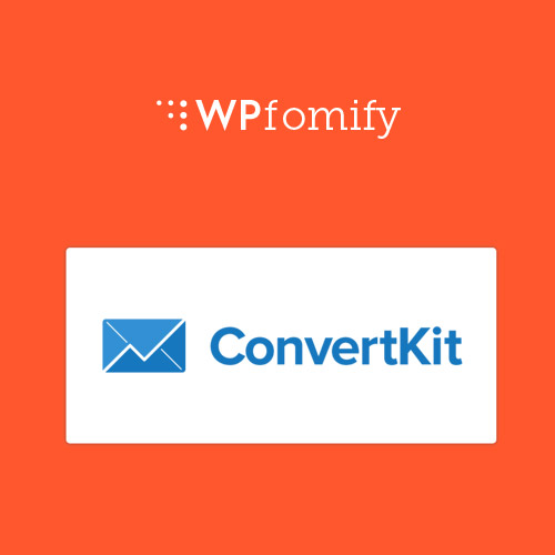 WPFomify ConvertKit Addon WPFomify ConvertKit Addon